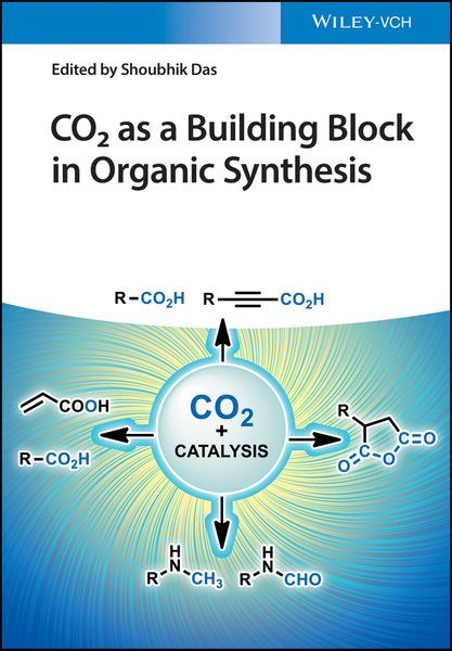 CO2 as a Building Block in Organic Synthesis