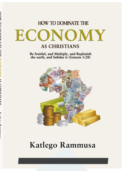 How To Dominate The Economy As Christians