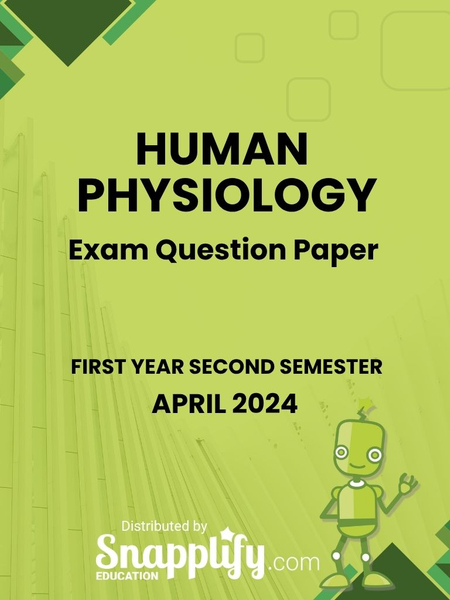 Human Physiology First Year April 2024