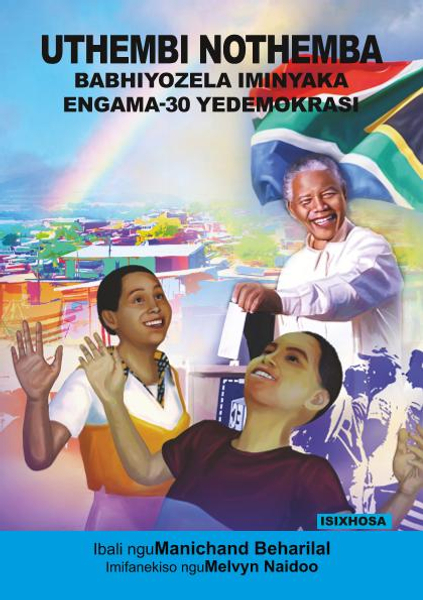 UTHEMBI NOTHEMBA BABHIYOZELA IMINYAKA ENGAMA-30 YEDEMOKRASI