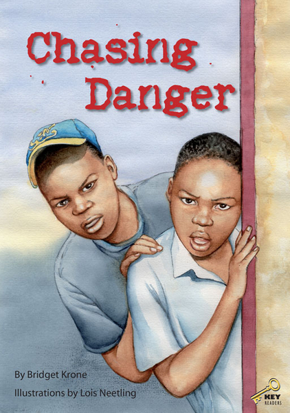 KEY READERS: RED LEVEL: CHASING DANGER (Library)