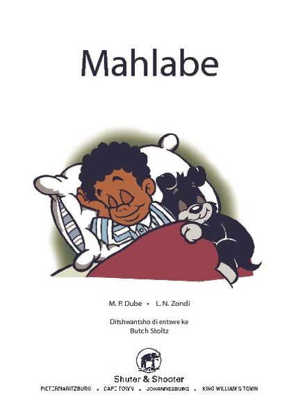 E HA RE TSWELENG PELE SERIES: LEVEL 2 BOOK 2: MAHLABE
