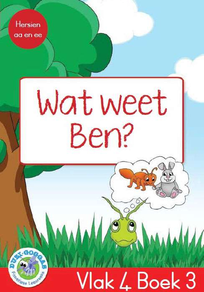 Duzi-goggas: Rooi Vlak 4 Boek 3: Wat weet Ben? (Library)
