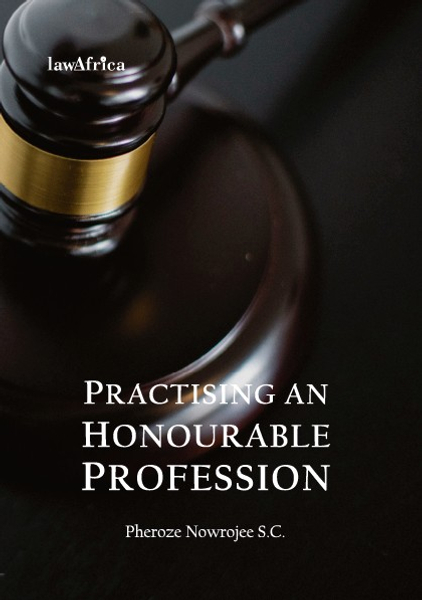Practising an Honourable Profession