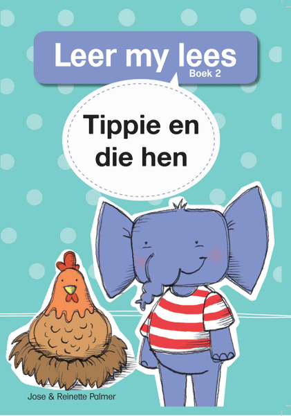 Leer my lees (Vlak 1 Boek 2): Tippie en die hen