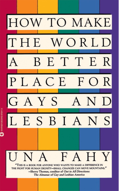 How to Make the World a Better Place for Gays & Lesbians