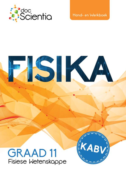 Doc Scientia Graad 11 Fisiese Wetenskappe Fisika Hand-en Werkboek 2025