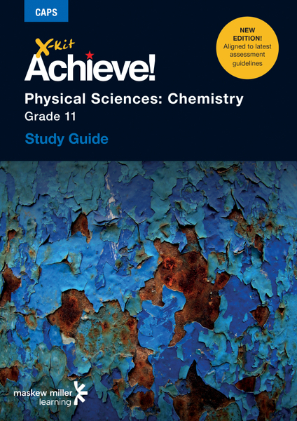 X-kit Achieve! Physical Sciences: Chemistry Grade 11 Study Guide 3/E ePDF (1-year) licence)