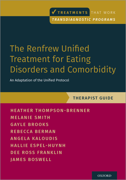The ^ARenfrew Unified Treatment for Eating Disorders and Comorbidity