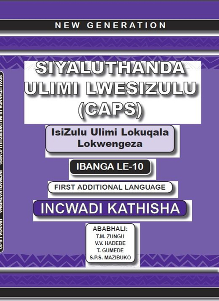 New Generation Siyaluthanda Ulimi Lesizulu Gr 10 Teacher Guide