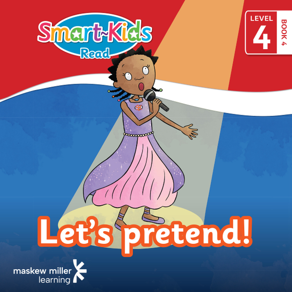 Smart-Kids Read! Level 4 Book 4: Let's pretend! ePDF (perpetual licence)