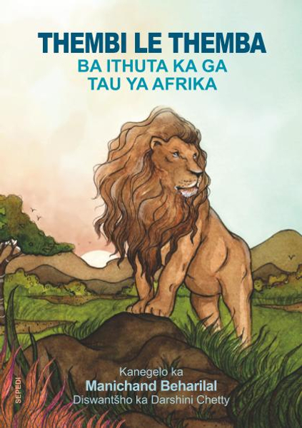 THEMBI LE THEMBA BA ITHUTA KA GA TAU YA AFRIKA