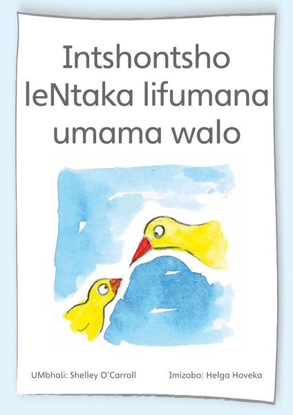 Big Books Intshontsho leNtaka lifumana umama walo Xhosa