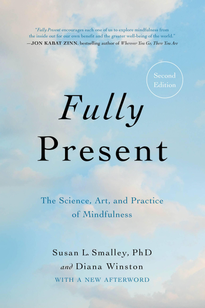 Fully Present