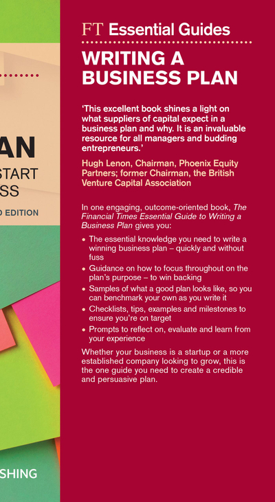 FT Essential Guide to Writing a Business Plan, The