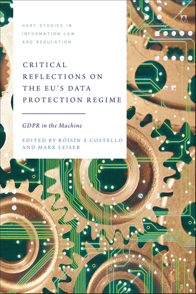 Critical Reflections on the EU’s Data Protection Regime