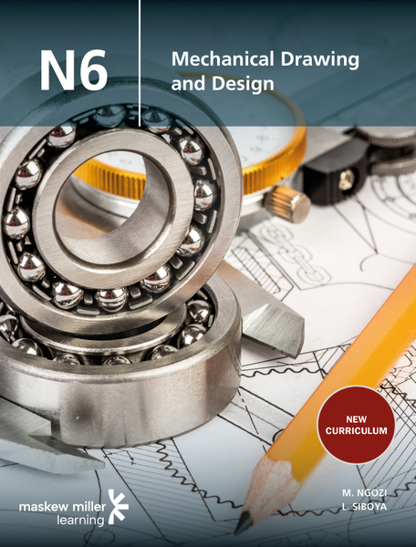 Mechanical Drawing and Design N6 Student's Book ePDF (1-year licence)