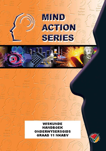 MIND ACTION SERIES Wiskunde Gr 11 Handboek NCAPS Onderwysersgids (DBE Approved) PDF (3 year licence)