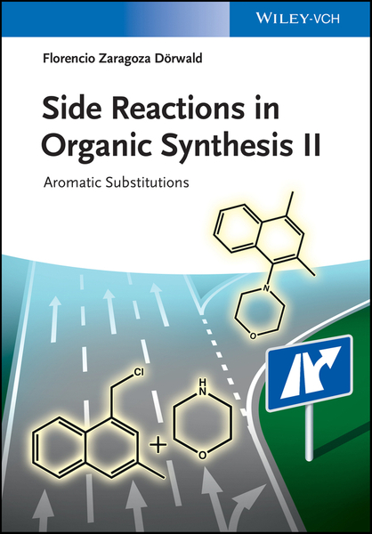 Side Reactions in Organic Synthesis II