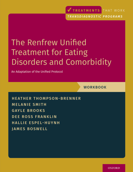 The ^ARenfrew Unified Treatment for Eating Disorders and Comorbidity