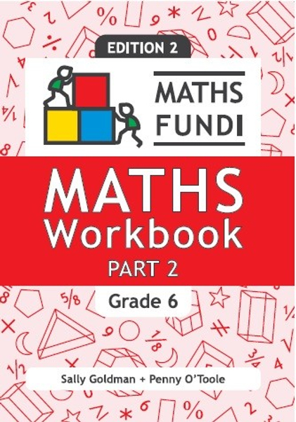 Maths Fundi Workbook Grade 6 Part 2 (2-year licence)