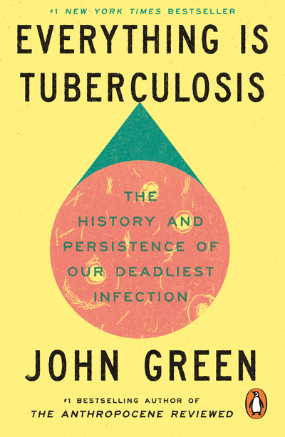Everything Is Tuberculosis