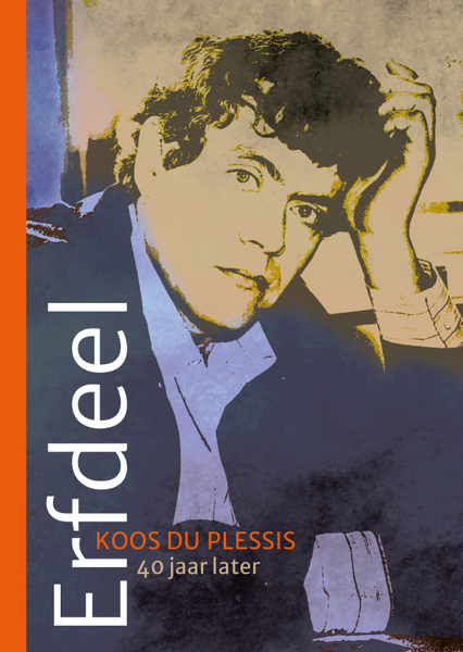 Erfdeel: Koos du Plessis – Versamelde Werke