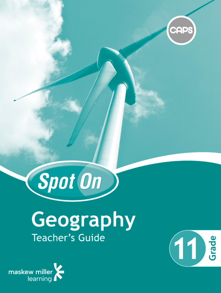 Spot On Geography Grade 11 Teacher's Guide ePDF (perpetual licence)