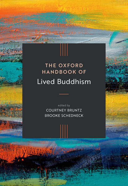 The Oxford Handbook of Lived Buddhism