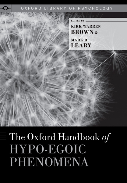 The ^AOxford Handbook of Hypo-egoic Phenomena