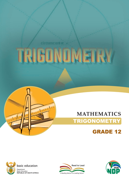 Study Guide Mathematics Trigonometry Grade 12 CAPS