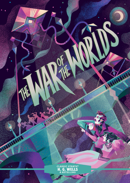 Classic Starts®: The War of the Worlds