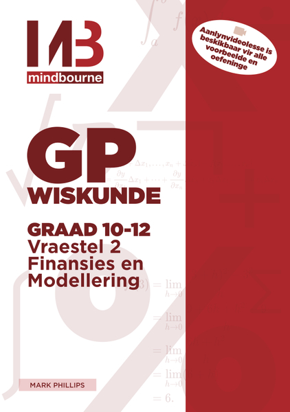 MINDBOURNE GP WISKUNDE - VRAESTEL 2 (FINANSIES EN MODELLERING)