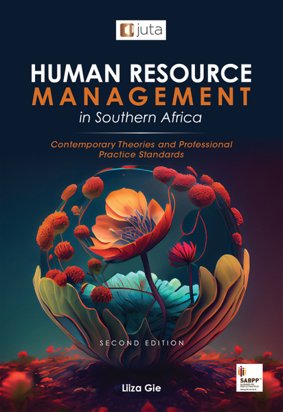 Human Resource Management in Southern Africa: Contemporary Theories and Professional Practice Standards