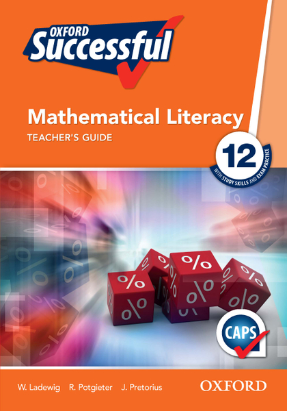Oxford Successful Mathematical Literacy Grade 12 Teacher's Guide
