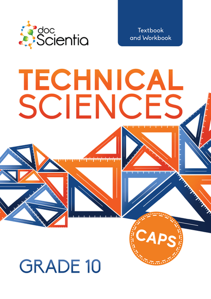 DOC SCIENTIA GR10 TECHNICAL SCIENCES TEXTBOOK AND WORKBOOK 2025