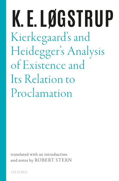 Kierkegaard's and Heidegger's Analysis of Existence and its Relation to Proclamation