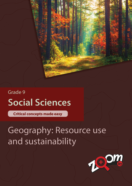 Social Sciences  Grade 9 Topic 5: Geography: Resource use and sustainability. Visually rich, interactive content with fun activites and language support.