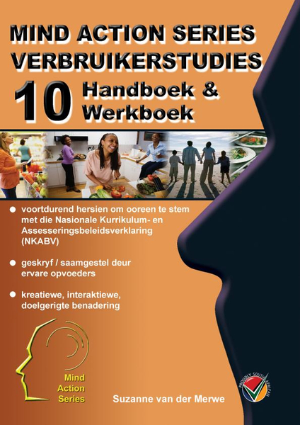 MIND ACTION SERIES Verbruikerstudies Gr 10 Handboek/Werkboek Gr 10 NKABV PDF (3 year)