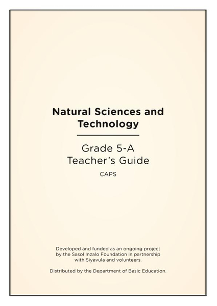 Natural Sciences and Technology Grade 5A Teacher’s Guide CAPS