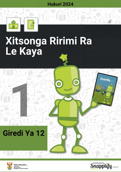 Xitsonga: Ririmi Ra Le Kaya Papila Ro Sungula Giredi Ya 12 Hukuri 2024