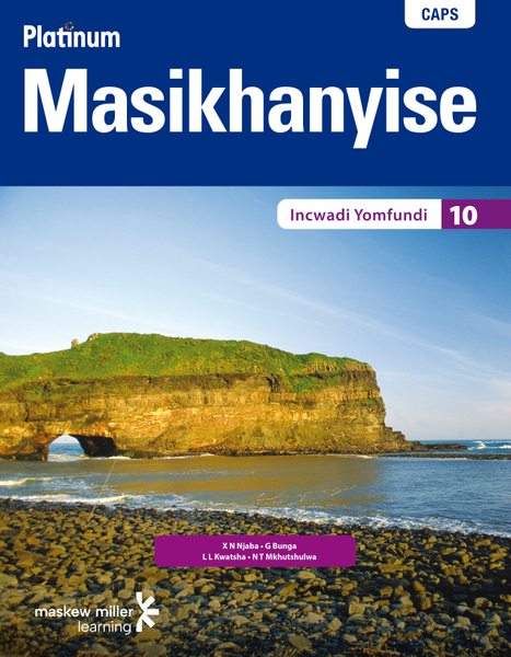 Platinum Masikhanyise (IsiXhosa HL) Grade 10 Learner's Book ePDF (1-year licence)