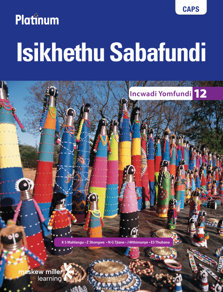 Platinum Isikhethu Sabafundi (IsiNdebele HL) Grade 12 Learner's Book ePDF (perpetual licence)