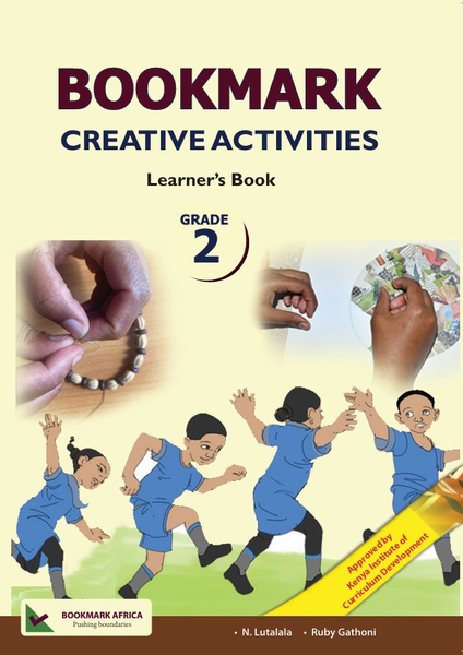 BOOKMARK  Creative Activities  Grade  2  Learner's Book