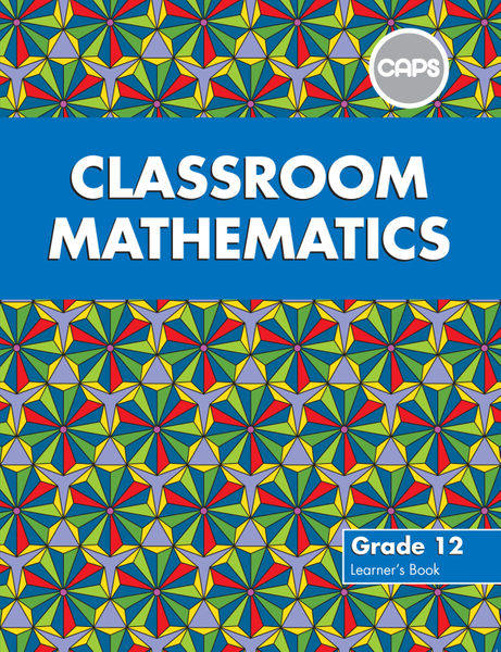 Classroom Mathematics Grade 12 Learner's Book ePUB (1-year licence)