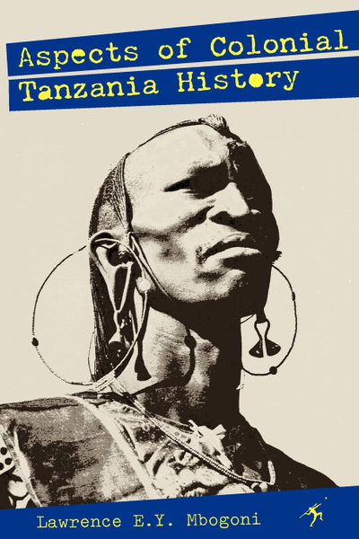 Aspects of Colonial Tanzania History