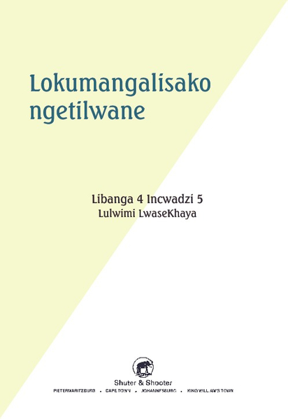 E SISWATI GRADED READER:GR4 BK 5 LOKUMANGALISAKO NGETIL