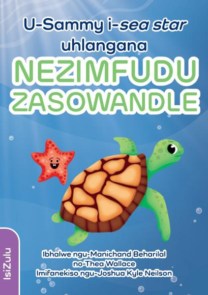 U-Sammy i-sea star uhlangana NEZIMFUDU ZASOLWANDLE