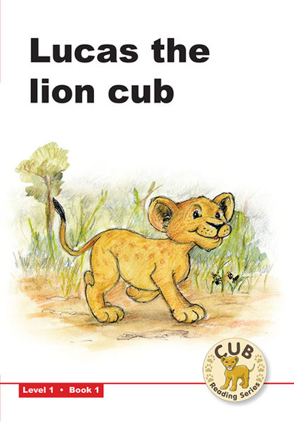 E CUB READING SCHEME (ENGLISH) LEVEL 1 BK 1: LUCAS THE