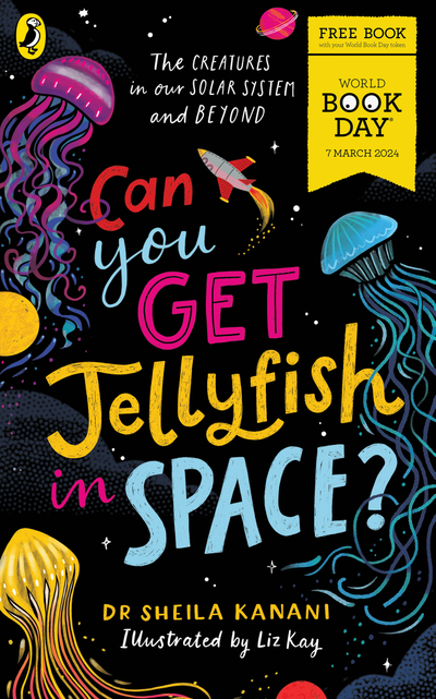 Can You Get Jellyfish in Space? A World Book Day 2024 Mini Book